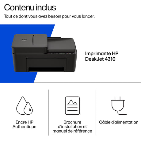 Imprimante tout-en-un HP DeskJet 4310 jet d'encre couleur - 3 mois d'Instant ink inclus avec HP+
