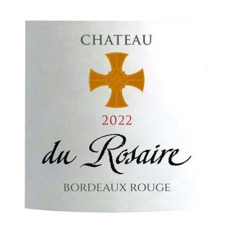Château du Rosaire Hubert De Bouard De Laforest 2022 Bordeaux - Vin rouge de Bordeaux